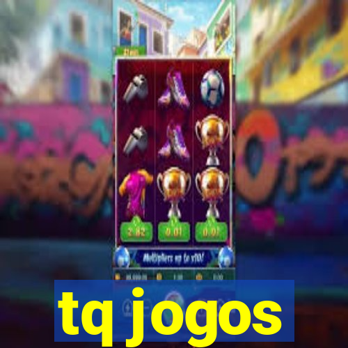 tq jogos